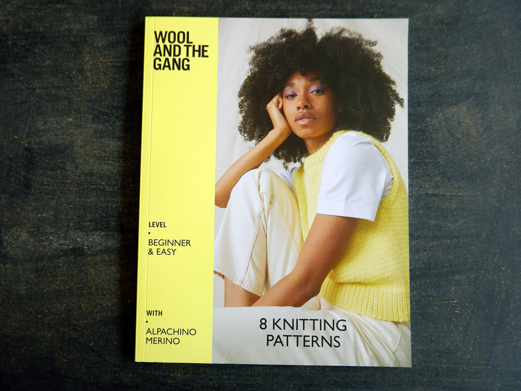 Book of knitting patterns by Wool and the Gang for beginners. Features Alpachino Merino yarn.